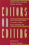 Editors on Editing: What Writers Need to Know About What Editors Do