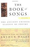 The Book of Songs: The Ancient Chinese Classic of Poetry