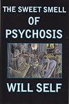 The Sweet Smell of Psychosis