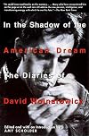In the Shadow of the American Dream: The Diaries of David Wojnarowicz
