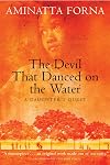 The Devil That Danced On the Water: A Daughter's Memoir