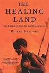 The Healing Land: The Bushmen and the Kalahari Desert