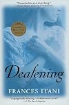 Deafening
