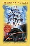 The Lone Ranger and Tonto Fistfight in Heaven [20th anniversary edition]