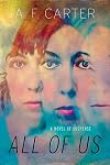 All of Us: A Novel of Suspense
