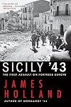 Sicily '43: The First Assault on Fortress Europe