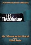 1 & 2 Thessalonians Commentary (The John Walvoord Prophecy Commentaries)