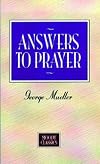 Answers To Prayer (Moody Classics)
