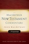 The MacArthur New Testament Commentary: 1 Timothy