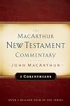 The MacArthur New Testament Commentary: 2 Corinthians