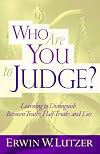 Who Are You to Judge?