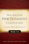 The MacArthur New Testament Commentary: Mark 9-16