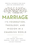 Marriage: Its Foundation, Theology, and Mission in a Changing World