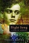 Night Song: A Story of Sacrifice (The Liberator Series, Book 3)
