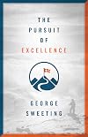 The Pursuit of Excellence
