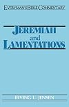 Jeremiah & Lamentations- Everyman's Bible Commentary (Everyman's Bible Commentaries)