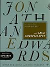 Jonathan Edwards on True Christianity