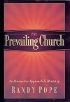 The Prevailing Church: An Alternative Approach to Ministry