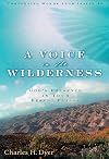 A Voice in the Wilderness: God's Presence in Your Desert Places