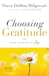 Choosing Gratitude: Your Journey to Joy