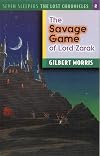 The Savage Game of Lord Zarak