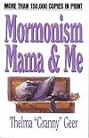 Mormonism, Mama, and Me