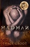 Madman: A Novel