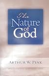 The Nature of God (Gleanings Series Arthur Pink)