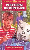 Western Adventure (Volume 22) (Sugar Creek Gang Original Series)