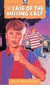The Case of the Missing Calf (Sugar Creek Gang)