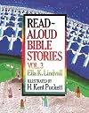 Read-Aloud Bible Stories: Volume 3