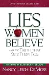 Lies Women Believe: And the Truth that Sets Them Free