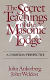 The Secret Teachings of the Masonic Lodge