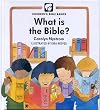 What Is The Bible? (Childrens Bible Basics)