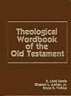 Theological Wordbook of the Old Testament