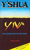 Y'shua: The Jewish Way to Say Jesus
