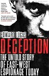 Deception: Spies, Lies and How Russia Dupes the West