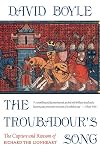The Troubadour's Song: The Capture and Ransom of Richard the Lionheart