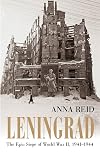 Leningrad: The Epic Siege of World War II, 1941-1944