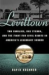 Levittown: Two Families, One Tycoon, and the Fight for Civil Rights in America's Legendary Suburb