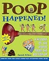 Poop Happened!: A History of the World from the Bottom Up