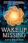 Wake Up Missing