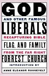God and Other Famous Liberals: Recapturing Bible, Flag, and Family from the Far Right