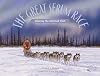 The Great Serum Race: Blazing the Iditarod Trail