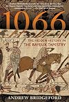 1066: The Hidden History in the Bayeux Tapestry