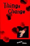 Things Change