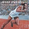 Jesse Owens: Fastest Man Alive