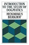 Introduction to the Study of Dogmatics