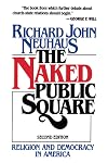 The Naked Public Square: Religion and Democracy in America