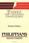 The Epistle of Paul to the Philippians: An Introduction and Commentary (Tyndale New Testament Commentaries)